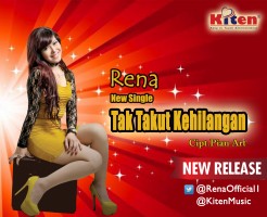 RENA NEW RELEASE Tak takut Kehilangan