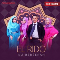 EL RIDO - Ku Berserah