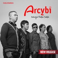 Arcybi - Bahagia Walau Salah New Release
